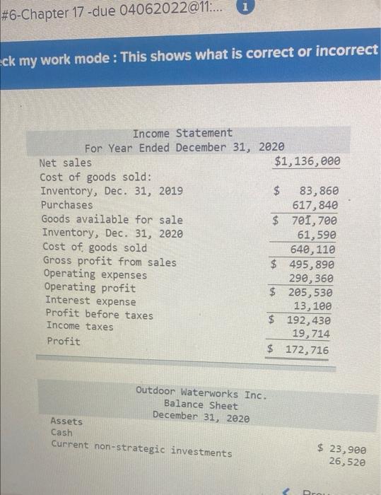  1 #6-Chapter 17-due 04062022@11:... eck my work mode : This shows