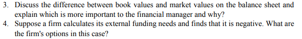  3. Discuss the difference between book values and market values on
