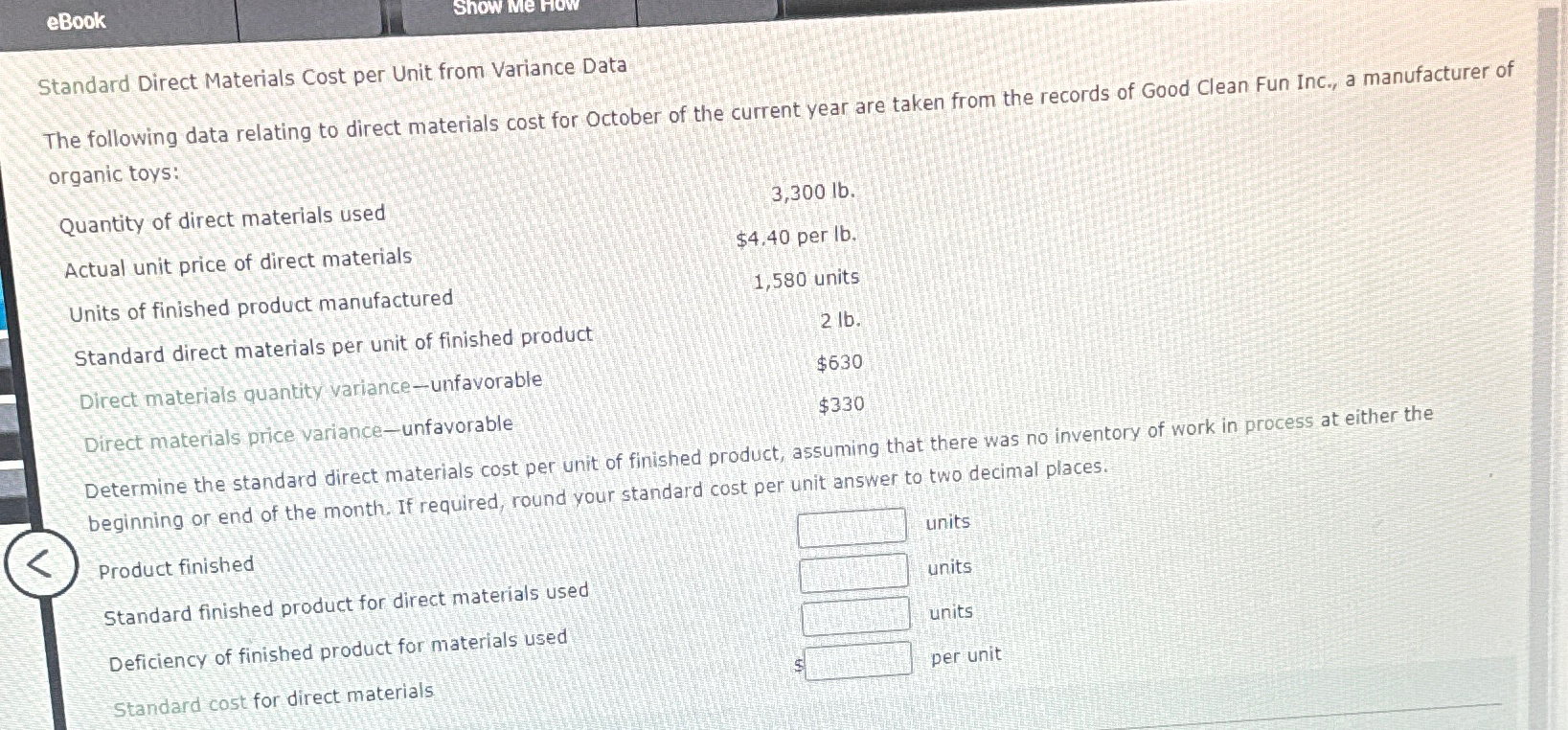  Standard Direct Materials Cost per Unit from Variance Data The following