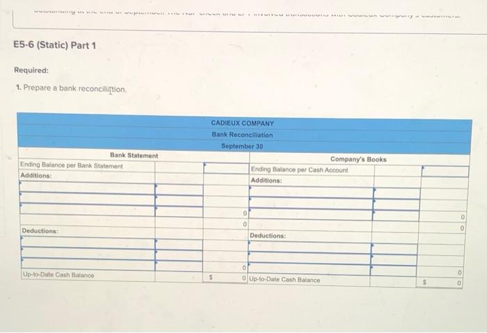 and Reporting Cash (LO 5-4) (The following information applies to the questions