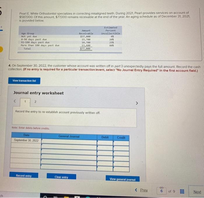  Pearl E. White Orthodontist specializes in correcting misaligned teeth. During 2021,