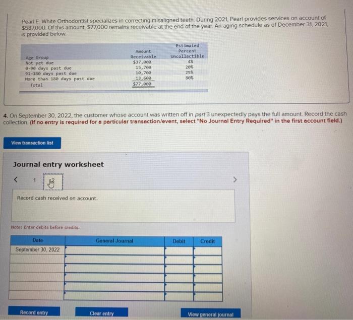 Pearl provides services on account of $587,000. Of this amount. $77,000 remains
