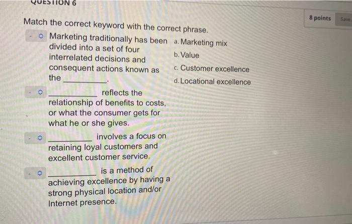 help ON 6 8 points Match the correct keyword with the correct