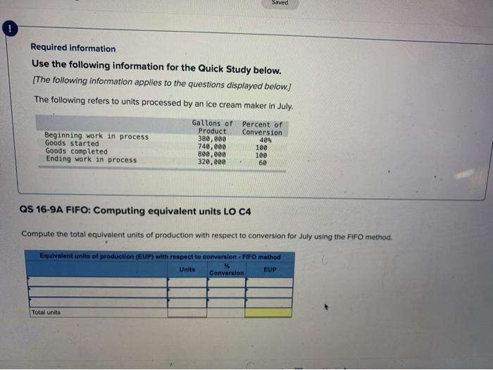  Saved Required information Use the following information for the Quick Study