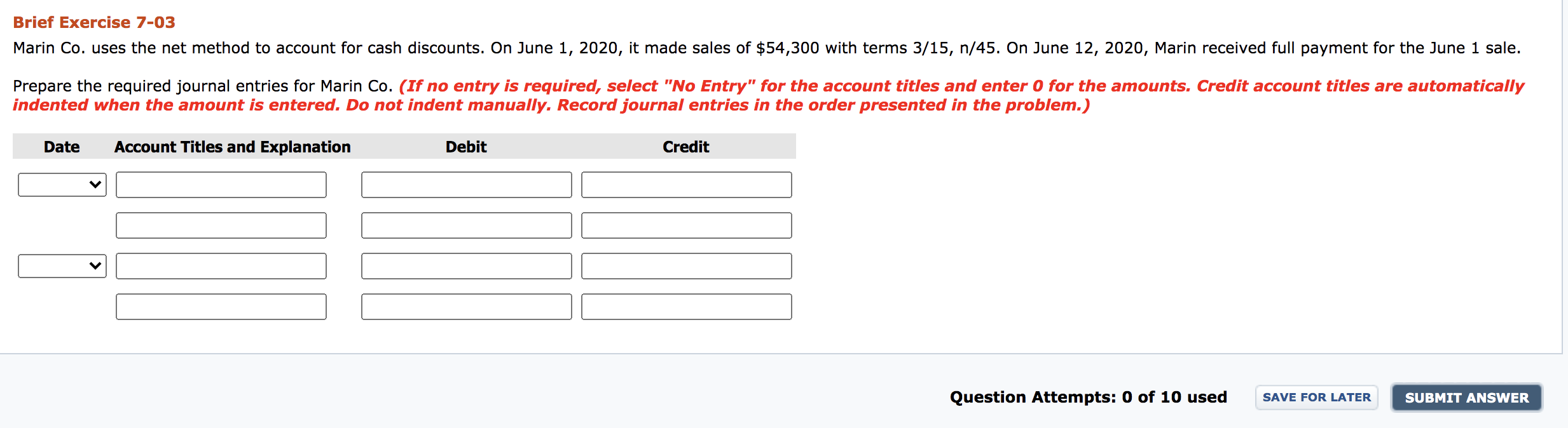 Co. uses the gross method to record sales made on credit. On