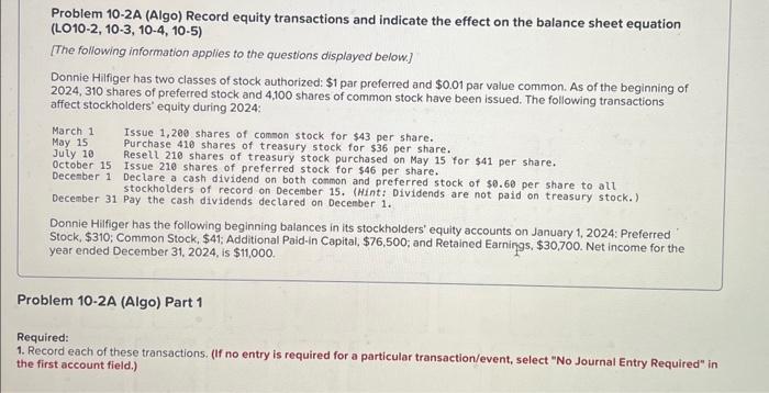  Problem 10-2A (Algo) Record equity transactions and indicate the effect on