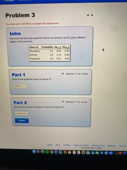  Problem 3 You have until 1:42 PM to complete this assignment