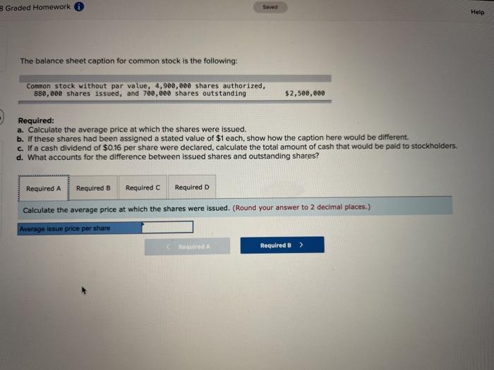  B Graded Homework Swed Help The balance sheet caption for common