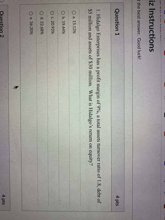  iz Instructions t the best answer. Good luck! Question 1 4