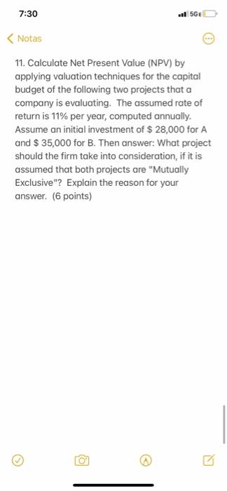 7:30 5GE Notas 11. Calculate Net Present Value (NPV) by applying