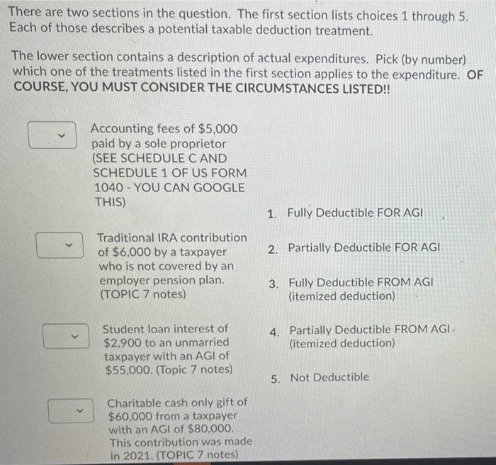  There are two sections in the question. The first section lists