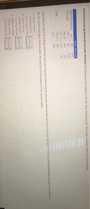  Inventory Costing Methods Periodic Method The following information is for the