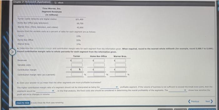  Chapter 21 Homework (Application) Time Warner, Inc Segment Revenues [in millions)
