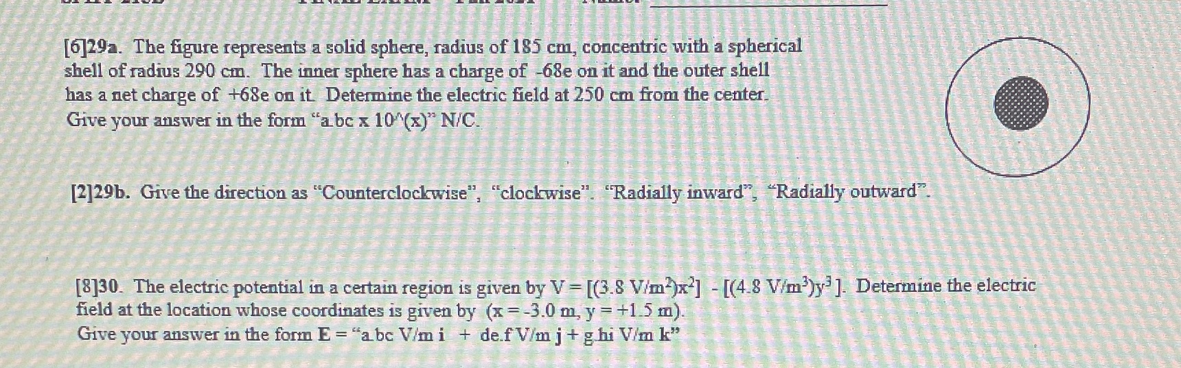 Only 29A and 30. [6129a. The figure represents a solid sphere, radius