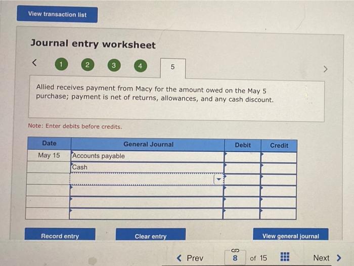  View transaction list Journal entry worksheet Allied receives payment from Macy