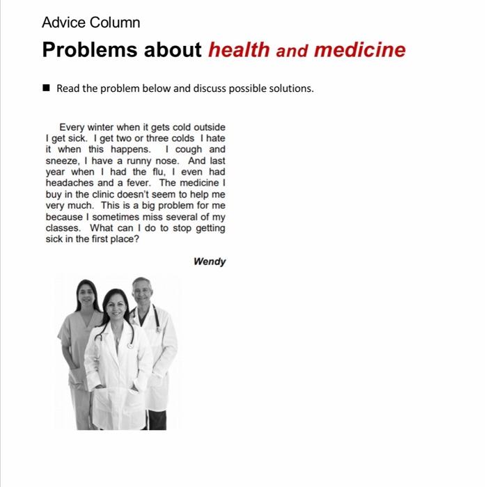  Advice Column Problems about health and medicine Read the problem below