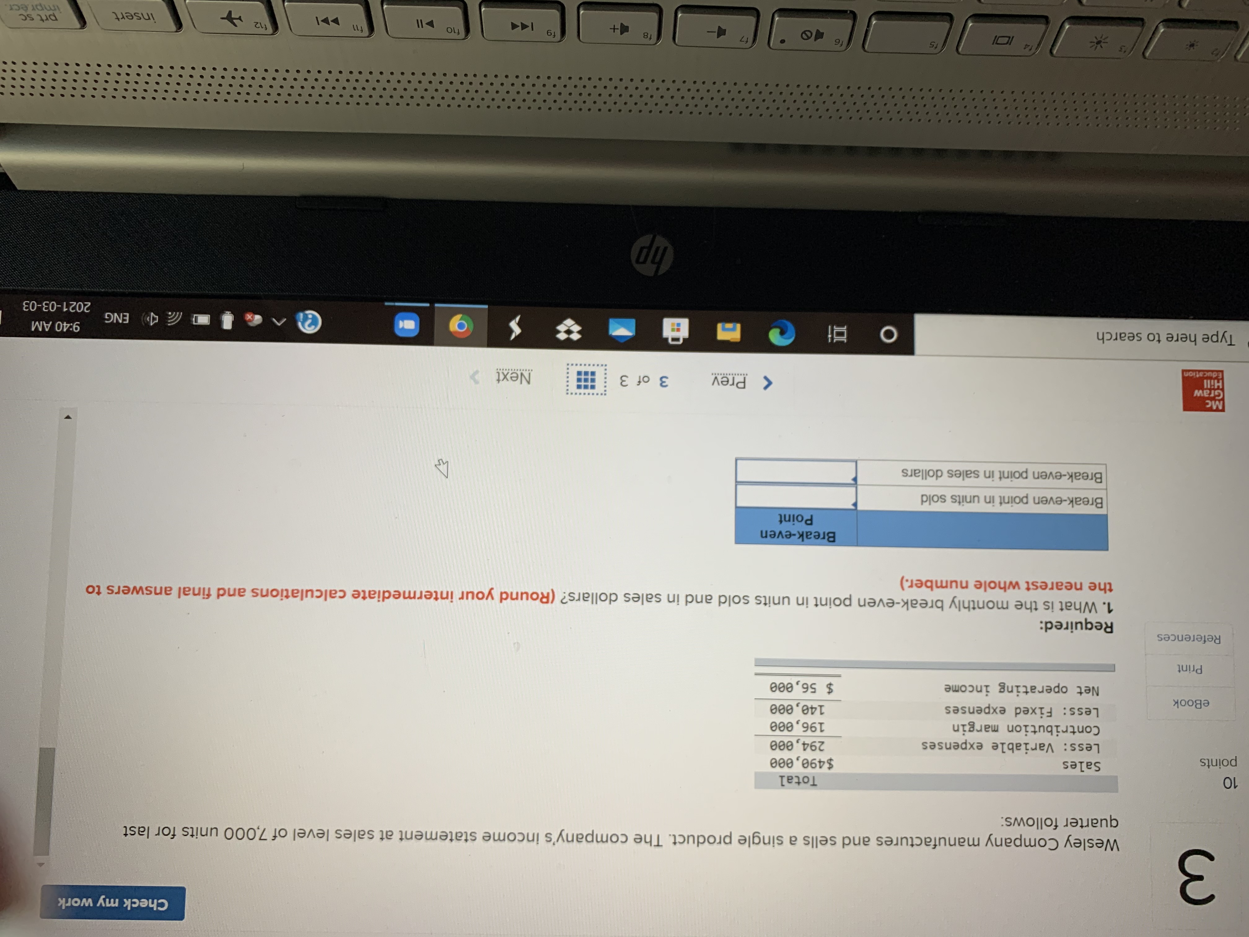 independently. Required: 1. Prepare a new income statement if the sales volume