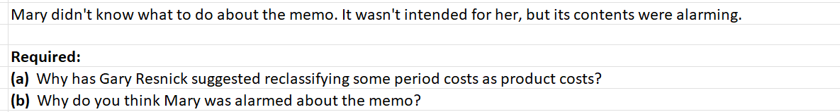  Mary didn't know what to do about the memo. It wasn't