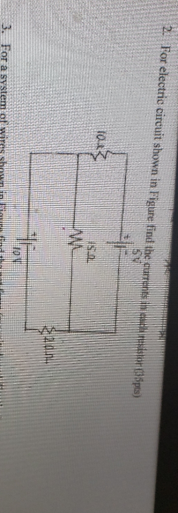 need answer asap with work less then a hour 2. For electric