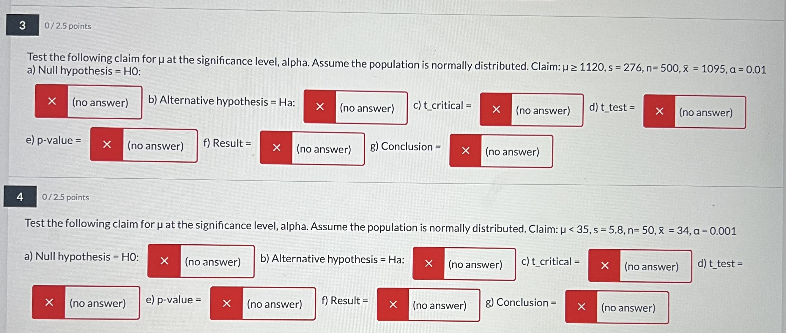 = HO: choose your answer... V b) Alternative hypothesis = Ha: choose