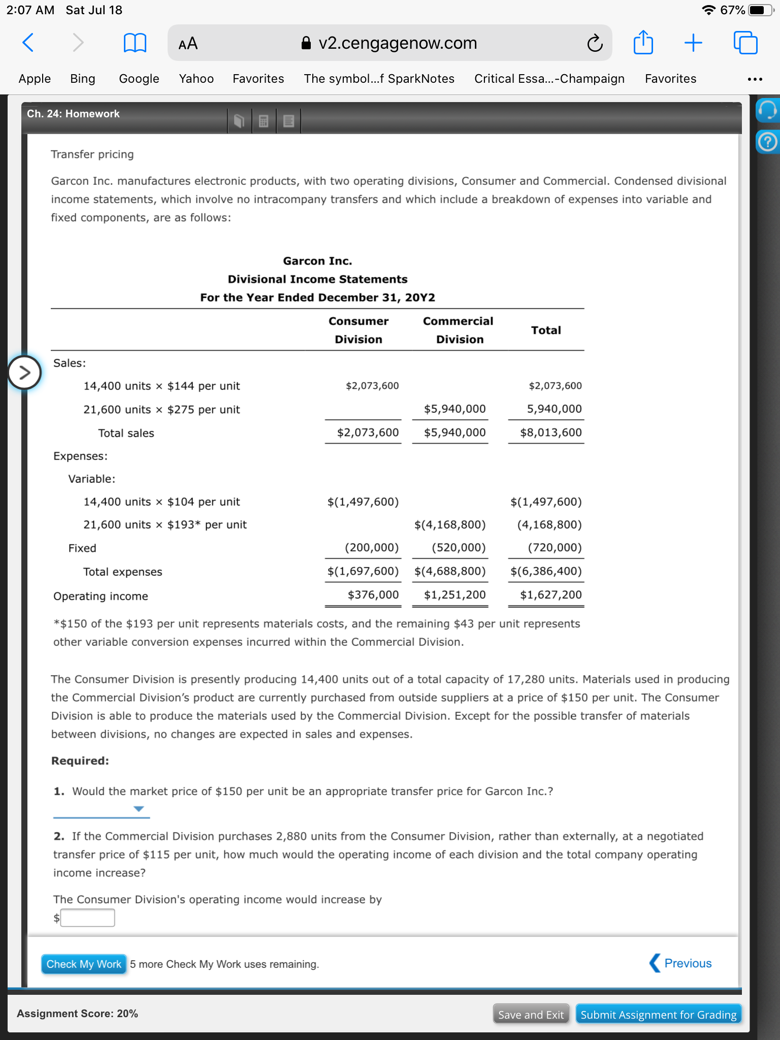 follows: Business Division Consumer Division Sales $42,800,000 $56,000,000 Cost of goods sold