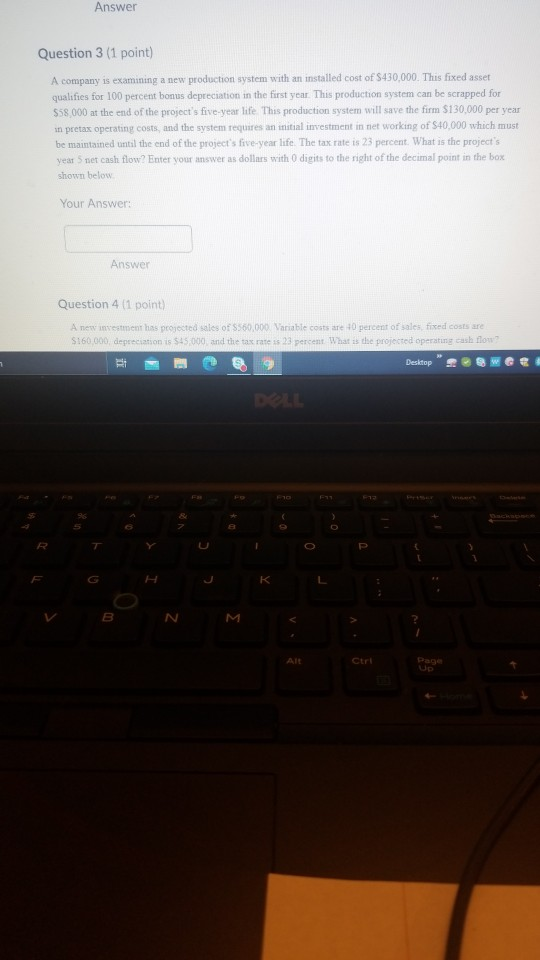 please help Answer Question 3 (1 point) A company is examining