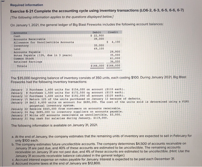  Required information Exercise 6-21 Complete the accounting cycle using inventory transactions