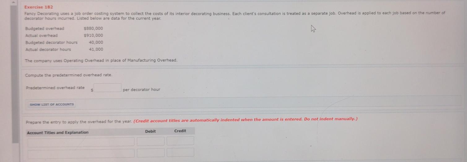 Exercise 182 Fancy Decorating uses a job order costing system to