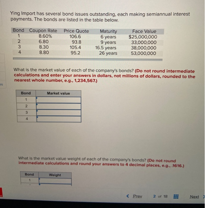  Ying Import has several bond issues outstanding, each making semiannual interest