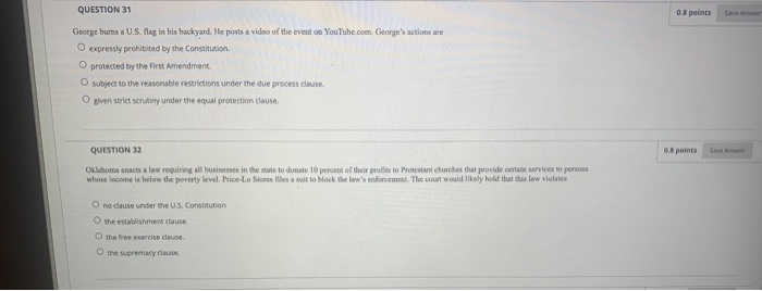  QUESTION 31 0.8 points Save A George burns a U.S. flag