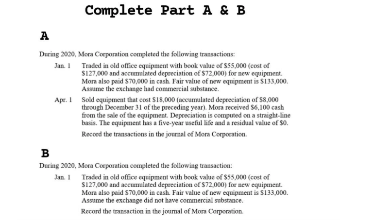 Complete Part A & B A During 2020, Mora Corporation completed