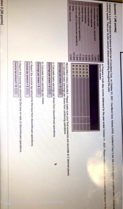  Question 1 (40 points) Following is a partial adjusted til balance
