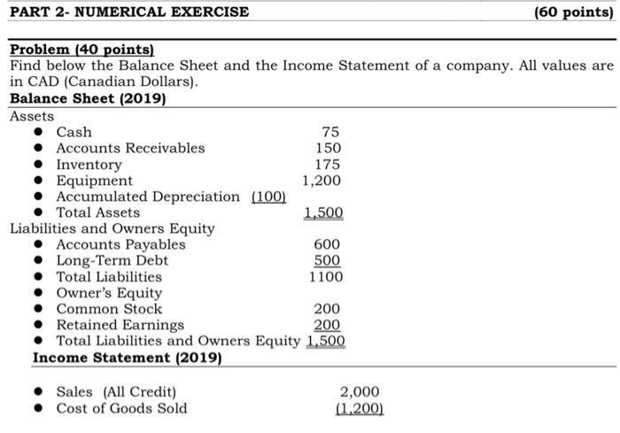  PART 2- NUMERICAL EXERCISE (60 points) Problem (40 points) Find below