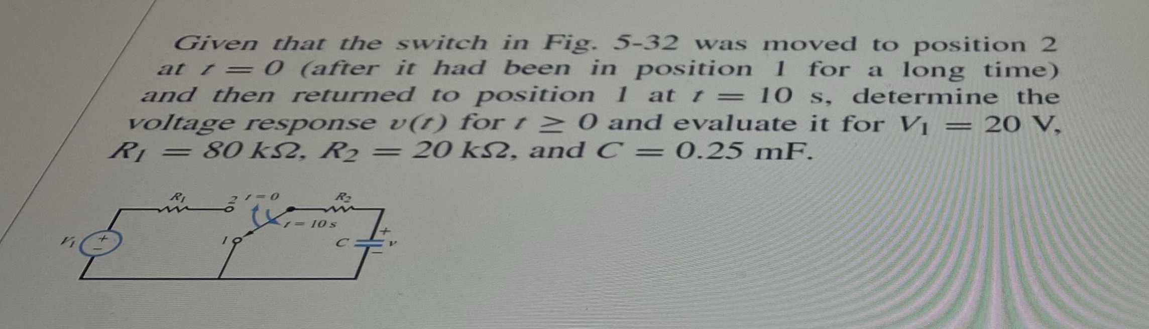 Plz help!! Given that the switch in Fig. 5-32 was moved to