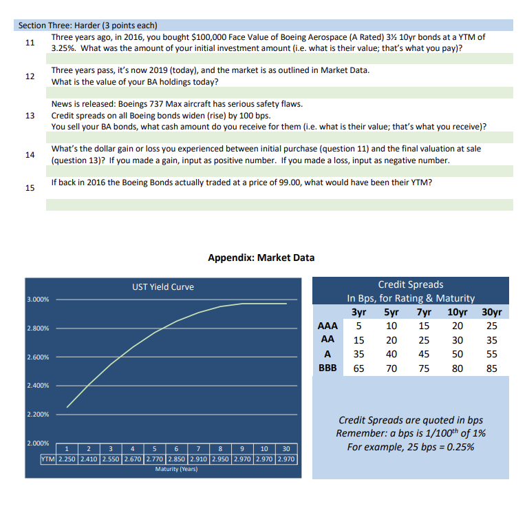  11 Section Three: Harder (3 points each) Three years ago, in