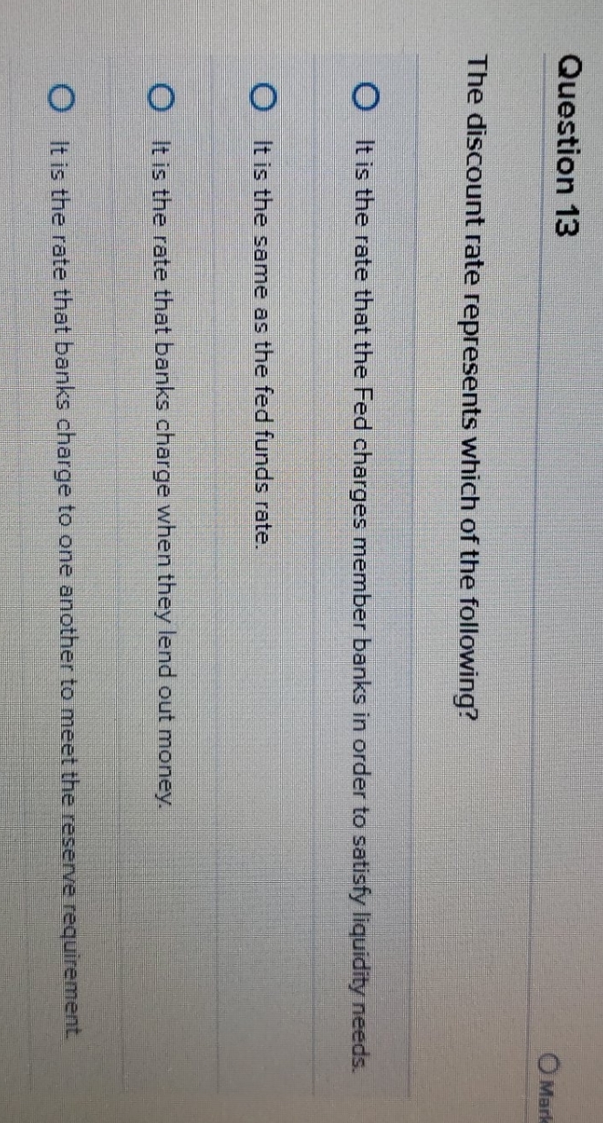 final milestone13 Question 13 Mark The discount rate represents which of the