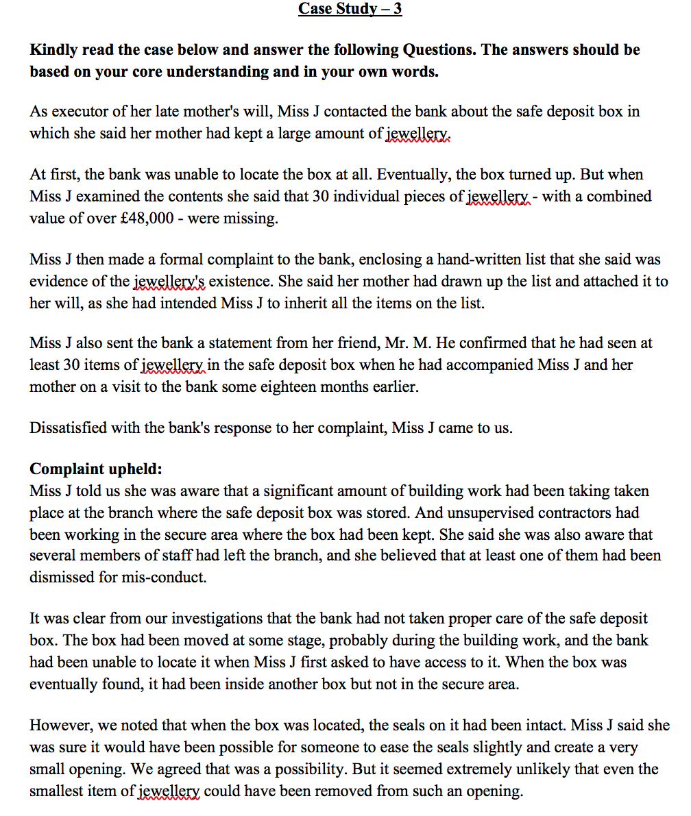  Case Study - 3 Kindly read the case below and answer