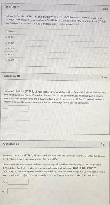 are two (mutually exclusive) alternatives A) a 10 year truck that has