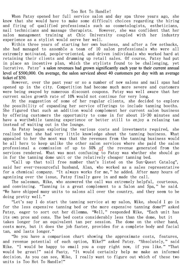  Too Hot To Handle! When Patsy opened her full service salon