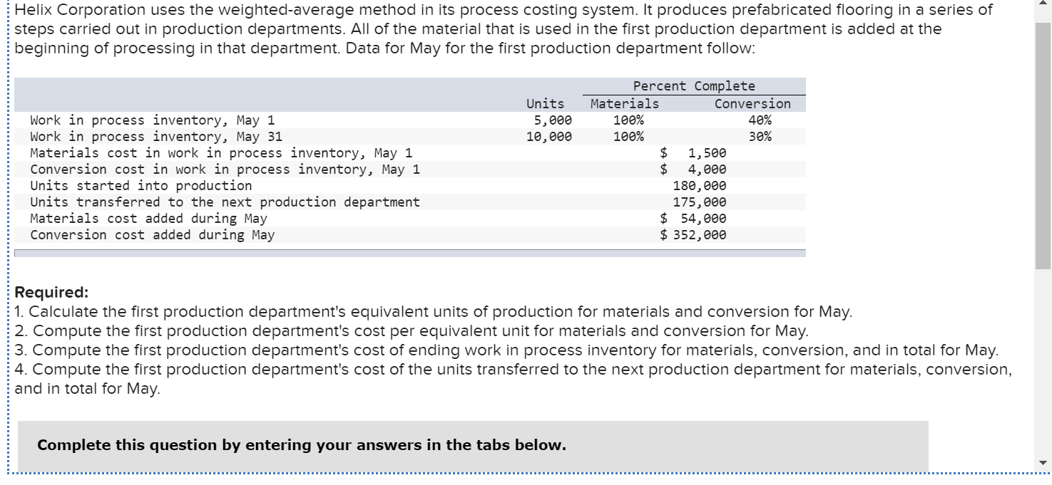 first processing department in a company that uses process costing, appear below: