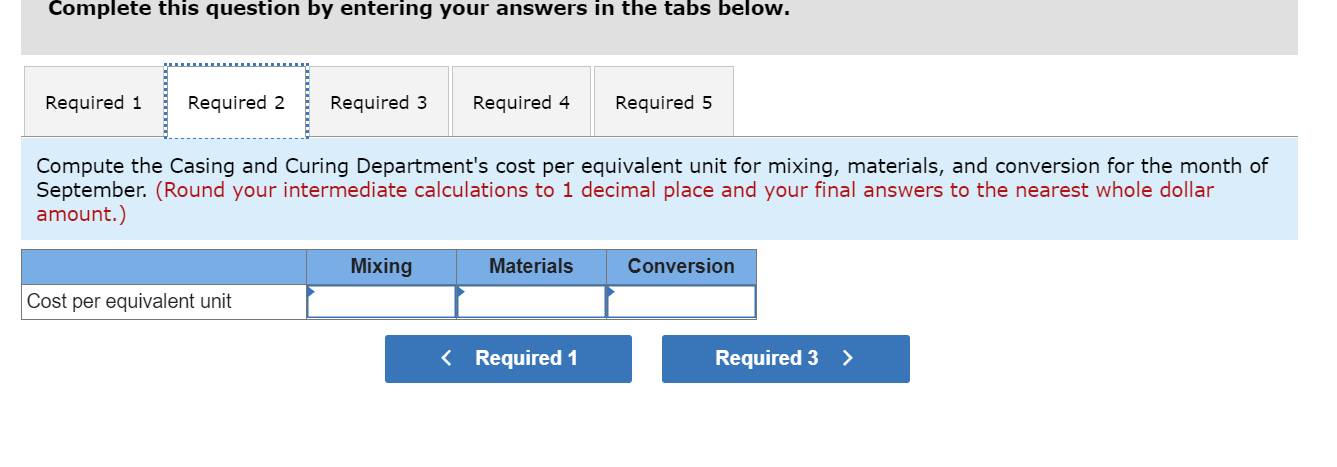 Materials Conversion Total 1. Cost of ending work in process inventory 2.