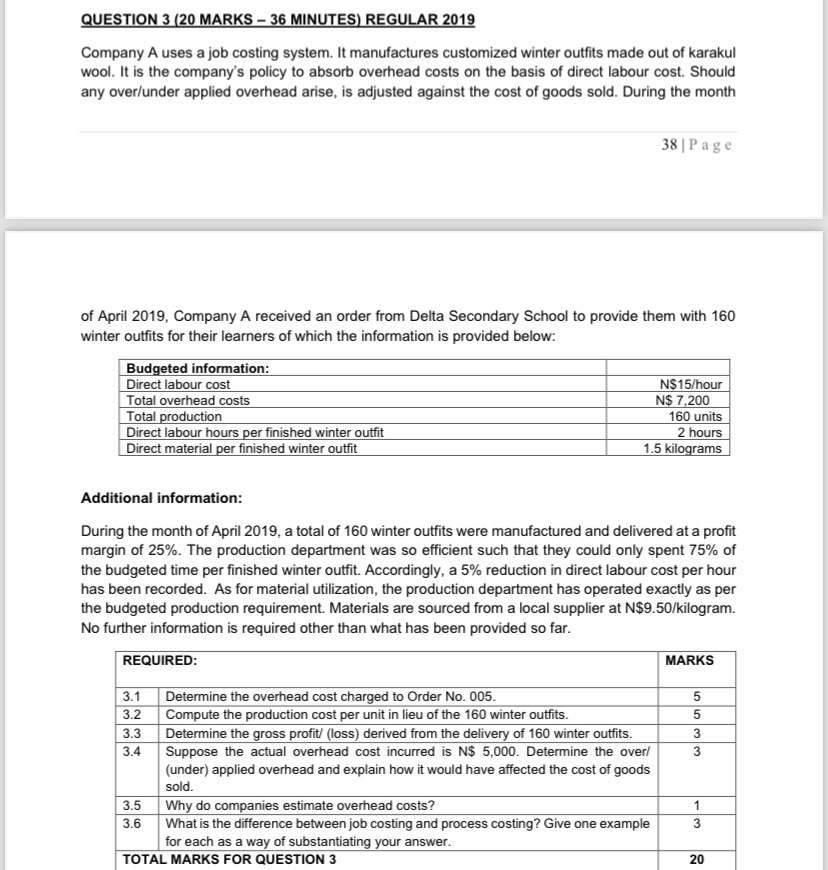  QUESTION 3(20 MARKS -36 MINUTES) REGULAR 2019 Company A uses a