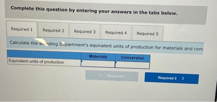 Beverages, Ltd., of Fiji uses the weighted average method in its process