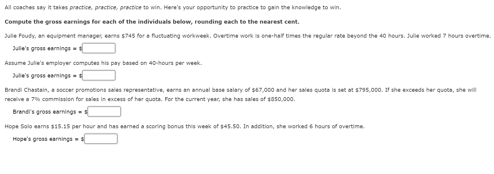 3.6 All coaches say it takes practice, practice, practice to win. Here's