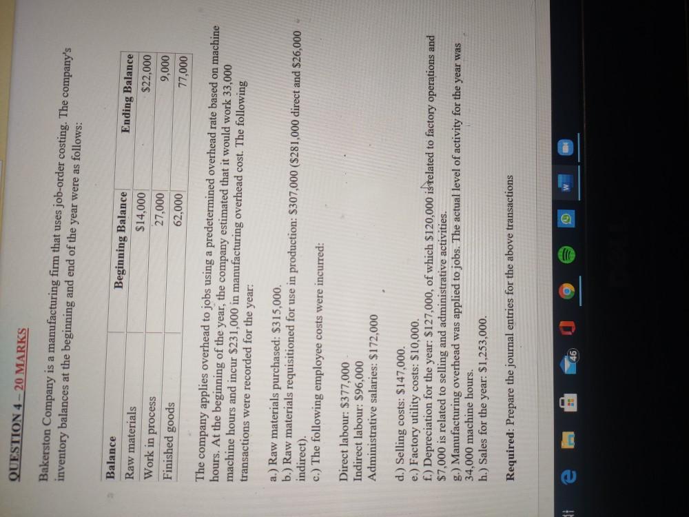 this is full question thankyou QUESTION 4 - 20 MARKS Bakerston