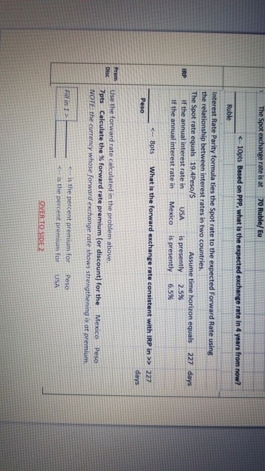 in the problem above. 7pts Calculate the % forward rate premium (or