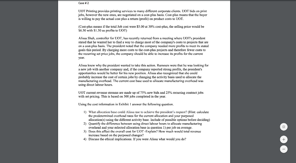  Case #2 UOT Printing provides printing services to many different corporate