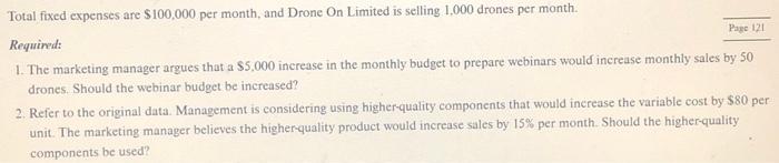 in Variable Costs, Fixed Costs, and Volume 004) Information for Drone On