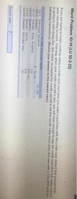  Word Problem 10-14 [LU 10-2 (1)] If you are trying to