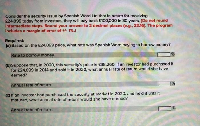  Consider the security issue by Spanish Word Ltd that in return